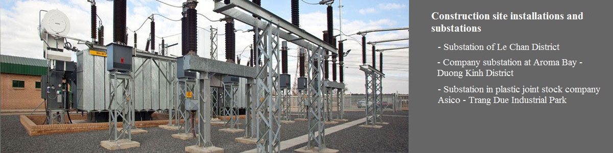 Construction site installations and transformer stations in Hai Phong